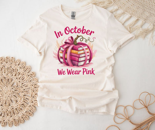 In October We Wear Pink Tee